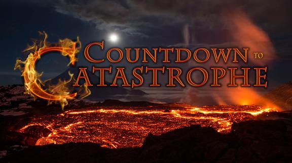 Countdown to Catastrophe