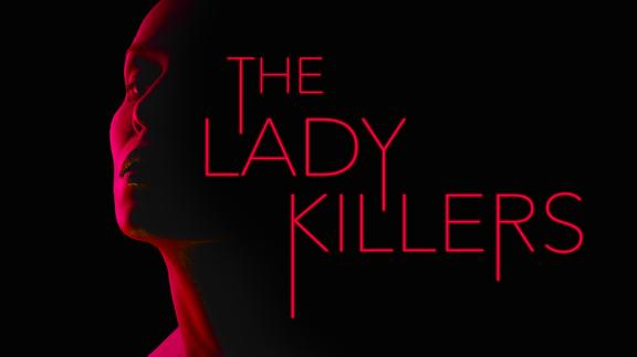 The Lady Killers
