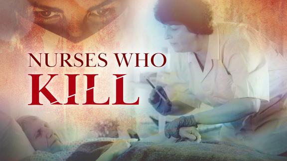 Nurses Who Kill