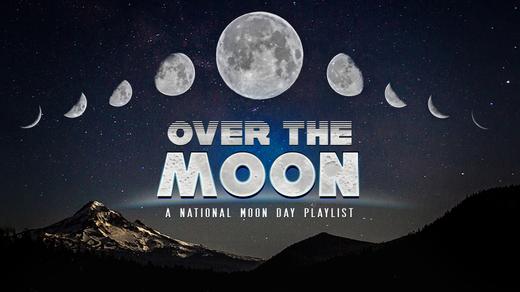 Over the Moon: A National Moon Day Playlist