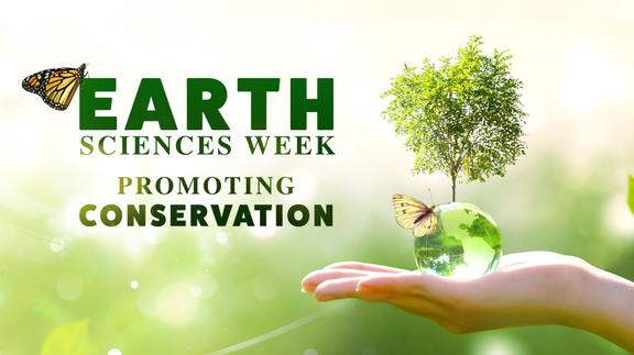 Earth Sciences Week: Promoting Conservation