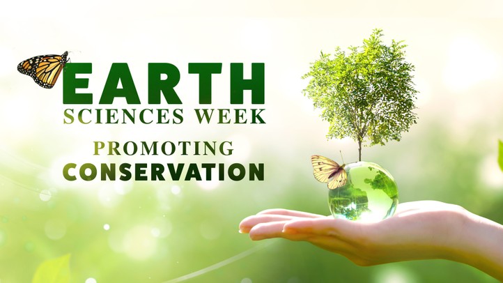 Earth Sciences Week: Promoting Conservation