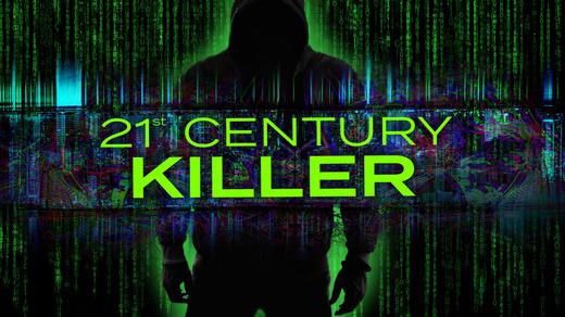 21st Century Killer