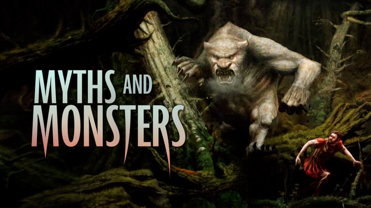 Myths & Monsters 4K
