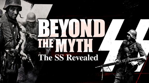 Beyond the Myth: the SS Unveiled