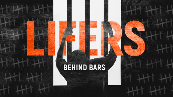 Lifers: Behind Bars