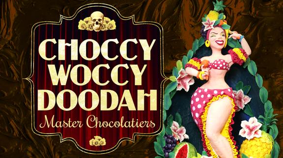 Choccywoccydoodah: Master Chocolatiers