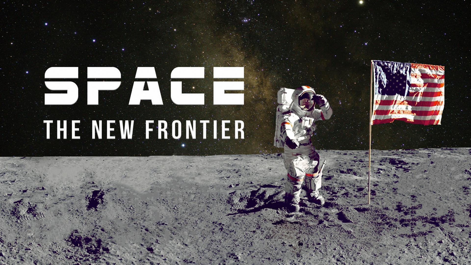 Space: The New Frontier - MagellanTV Documentaries