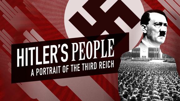 Hitler's People: A Portrait of the Third Reich