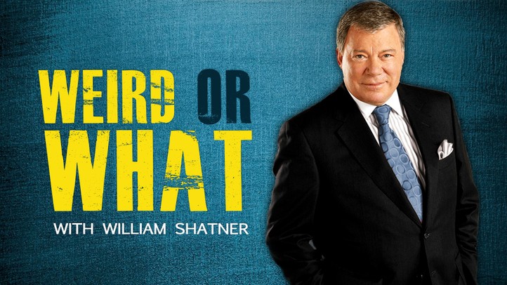 Weird or What with William Shatner