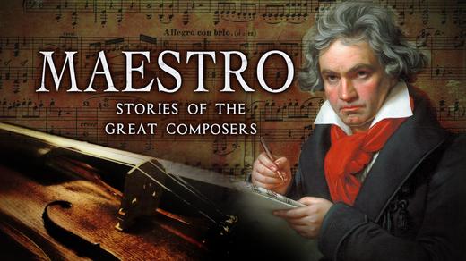 Maestro: Stories of the Great Composers