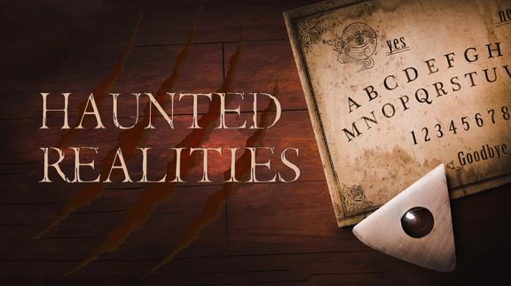 Haunted Realities
