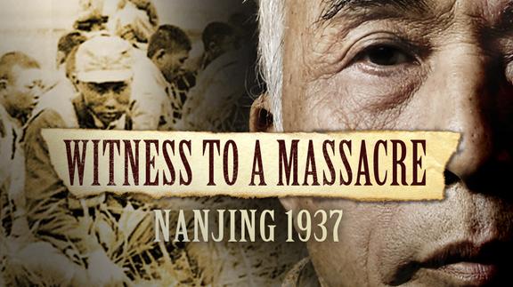 Witness to a Massacre: Nanjing 1937