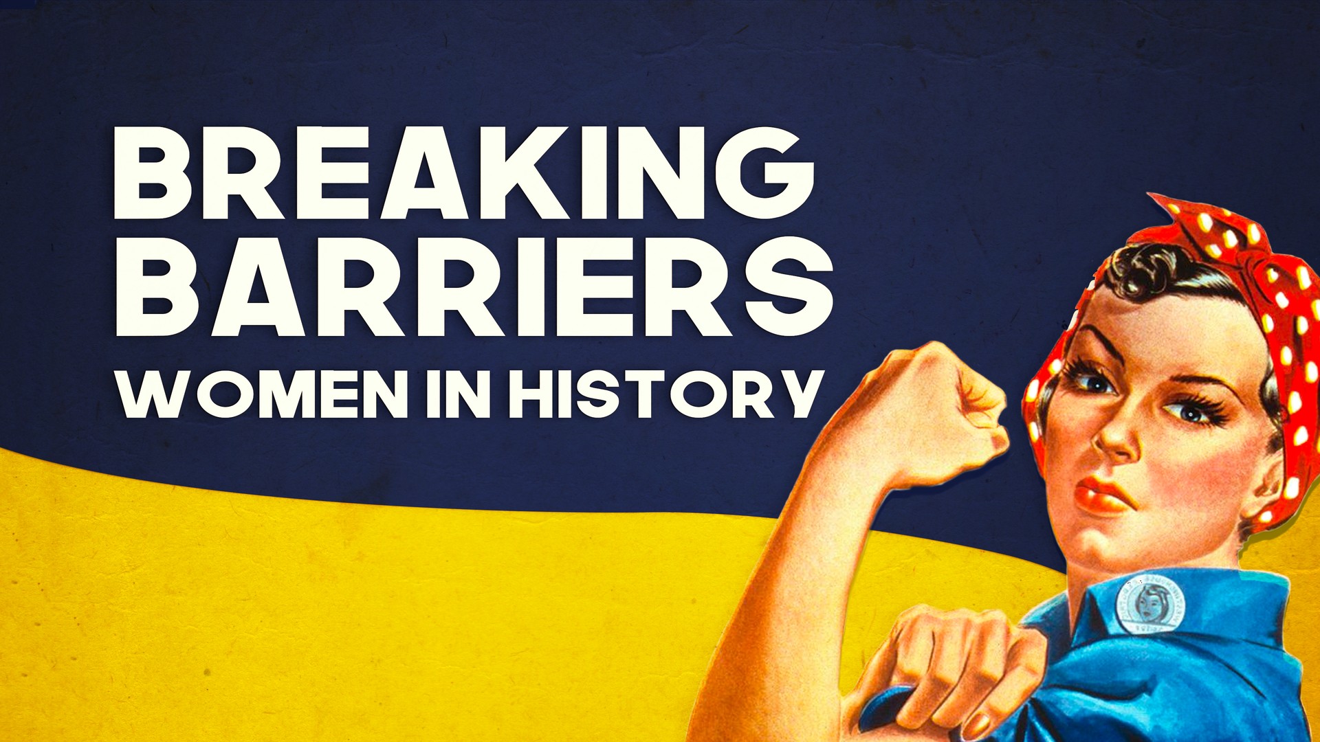 Breaking Barriers: Women in History - MagellanTV