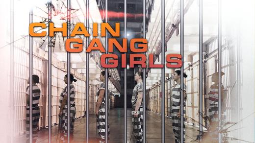 Chain Gang Girls