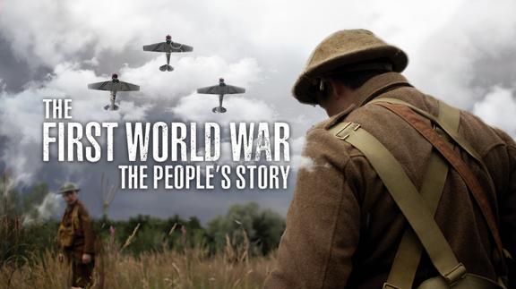 The First World War: The People's Story