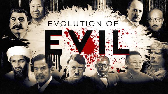 Evolution of Evil