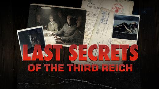 Last Secrets of the Third Reich