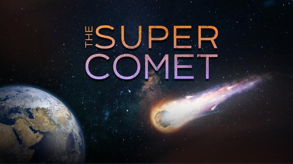 The Super Comet 4K
