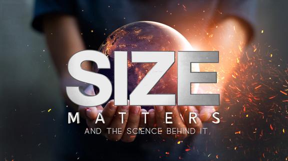 Size Matters
