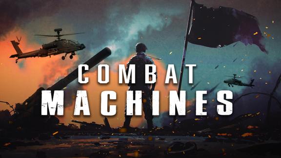 Combat Machines