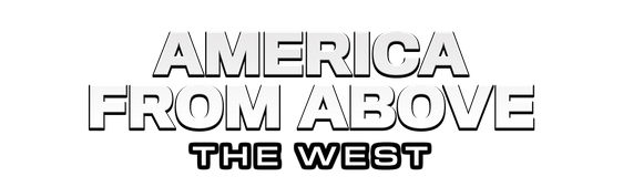 America From Above - The West 