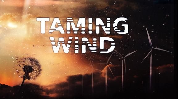 Taming Wind