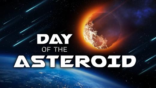 Day of the Asteroid 4K