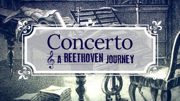 Concerto: A Beethoven Journey