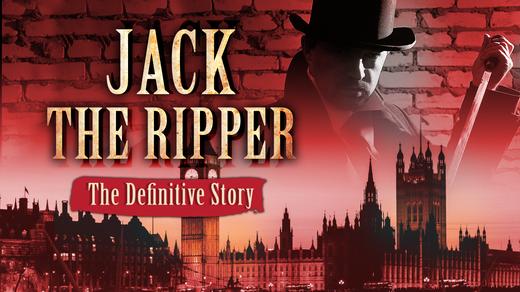 Jack the Ripper: The Definitive Story