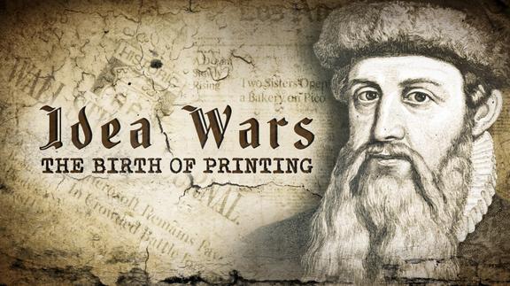 Idea Wars: The Birth of Printing