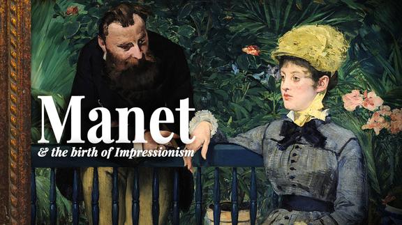 Manet and the Birth of Impressionism