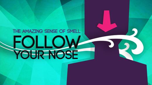 Follow Your Nose: The Amazing Sense of Smell