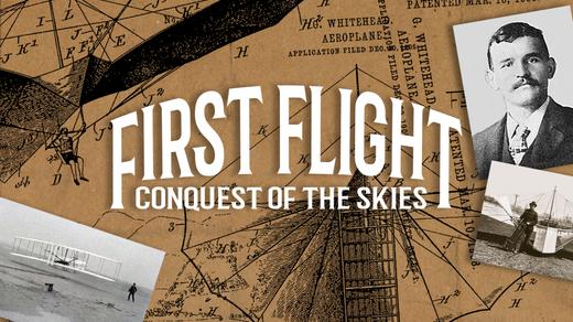 First Flight: Conquest of the Skies
