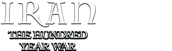 Iran: The Hundred Year War
