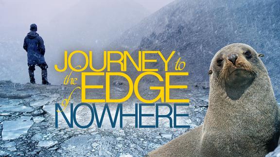 Journey to the Edge of Nowhere