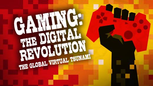 Gaming: The Digital Revolution