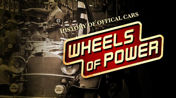 Wheels of Power: History of Official Cars