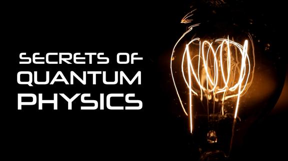 Secrets of Quantum Physics - Trailer
