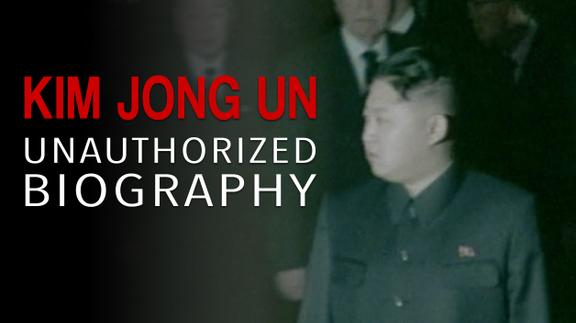 Kim Jong Un: The Unauthorized Biography - Trailer
