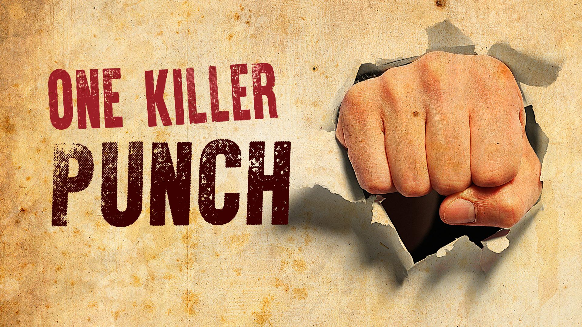 One Killer Punch