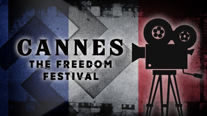 Cannes: The Freedom Festival