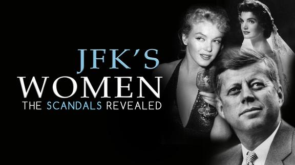 JFK's Women: The Scandals Revealed