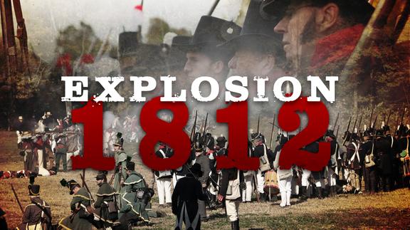 Explosion: The War of 1812