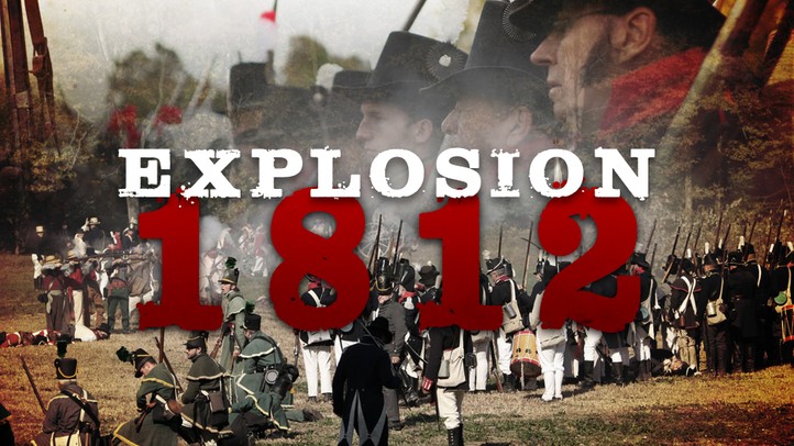Explosion: The War of 1812
