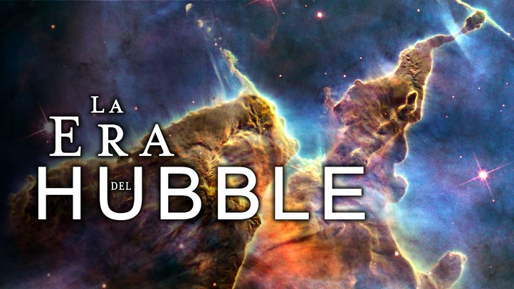 La Era del Hubble