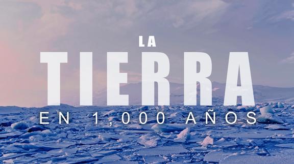La Tierra en 1,000 Años