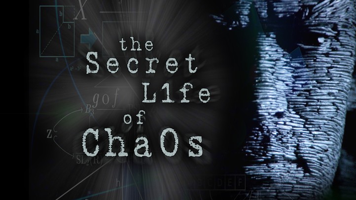 The Secret Life of Chaos 4k