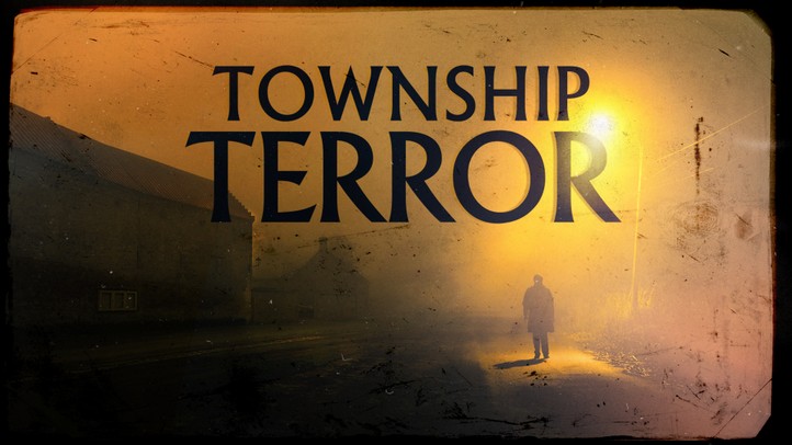Township Terror