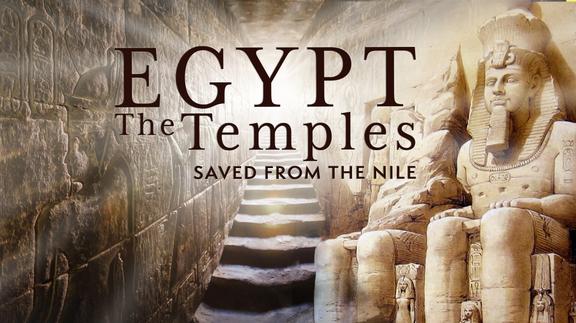 Egypt: The Temples Saved from the Nile